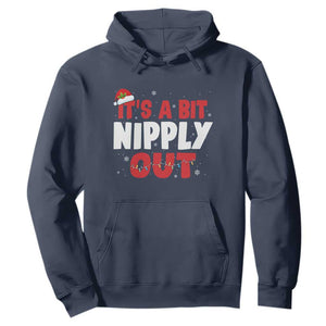 Funny Christmas Movie Hoodie It's A Bit Nipply Out Xmas Vacation Holiday TS11 Navy Print Your Wear