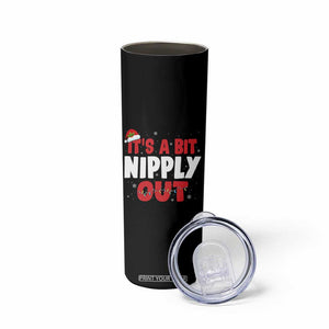Funny Christmas Movie Skinny Tumbler It's A Bit Nipply Out Xmas Vacation Holiday TS11 Print Your Wear