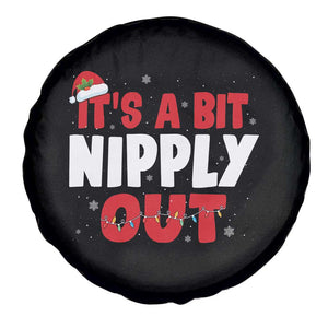 Funny Christmas Movie Spare Tire Cover It's A Bit Nipply Out Xmas Vacation Holiday TS11 Print Your Wear