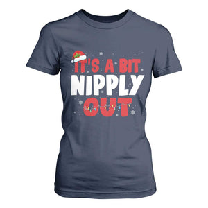 Funny Christmas Movie T Shirt For Women It's A Bit Nipply Out Xmas Vacation Holiday TS11 Navy Print Your Wear