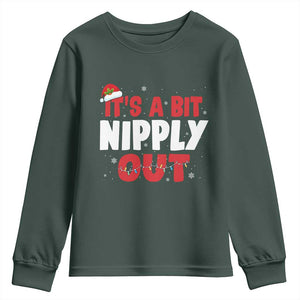 Funny Christmas Movie Youth Sweatshirt It's A Bit Nipply Out Xmas Vacation Holiday TS11 Dark Forest Green Print Your Wear