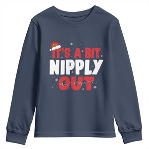 Funny Christmas Movie Youth Sweatshirt It's A Bit Nipply Out Xmas Vacation Holiday TS11 Navy Print Your Wear