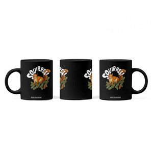 Funny Christmas Squirrel Coffee Mug Xmas Vacation Holiday Movie Pine Tree TS11 Print Your Wear