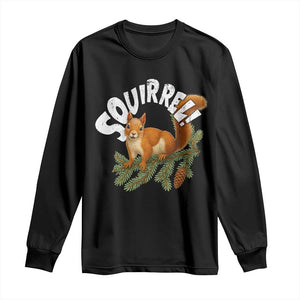 Funny Christmas Squirrel Long Sleeve Shirt Xmas Vacation Holiday Movie Pine Tree TS11 Black Print Your Wear