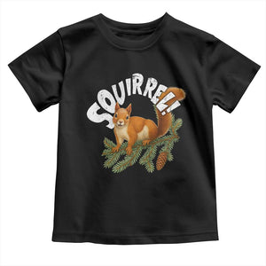 Funny Christmas Squirrel Toddler T Shirt Xmas Vacation Holiday Movie Pine Tree TS11 Black Print Your Wear