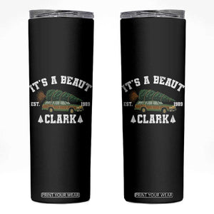 Its A Beaut Clark Skinny Tumbler Funny Christmas Vacation Holiday Movie TS11 Black Print Your Wear