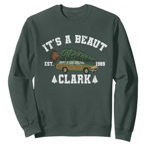 Its A Beaut Clark Sweatshirt Funny Christmas Vacation Holiday Movie TS11 Dark Forest Green Print Your Wear