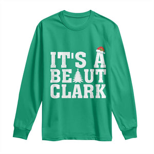 Funny Christmas Movie Its A Beaut Clark Long Sleeve Shirt Xmas Vacation Holiday TS11 Irish Green Print Your Wear
