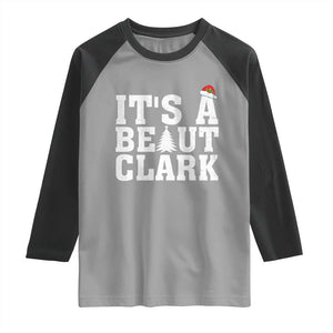 Funny Christmas Movie Its A Beaut Clark Raglan Shirt Xmas Vacation Holiday TS11 Sport Gray Black Print Your Wear