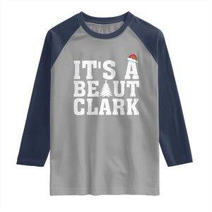 Funny Christmas Movie Its A Beaut Clark Raglan Shirt Xmas Vacation Holiday TS11 Sport Gray Navy Print Your Wear