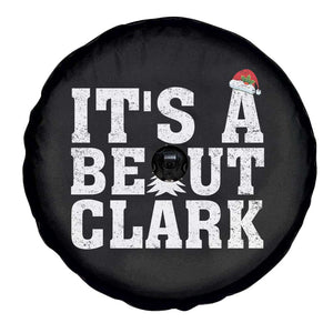 Funny Christmas Movie Its A Beaut Clark Spare Tire Cover Xmas Vacation Holiday TS11 Print Your Wear