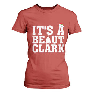 Funny Christmas Movie Its A Beaut Clark T Shirt For Women Xmas Vacation Holiday TS11 Red Print Your Wear