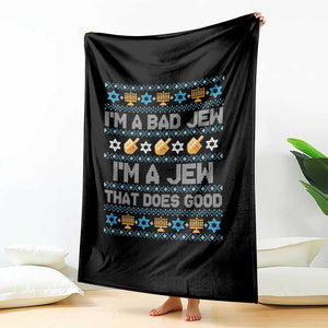 Funny Jewish Hanukkah Throw Blanket I Am A Bad Jew I Am A Jew That Does Good TS11 Print Your Wear