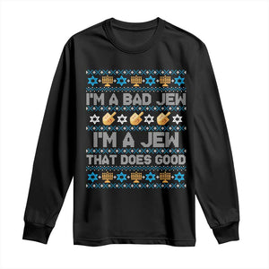 Funny Jewish Hanukkah Long Sleeve Shirt I Am A Bad Jew I Am A Jew That Does Good TS11 Black Print Your Wear