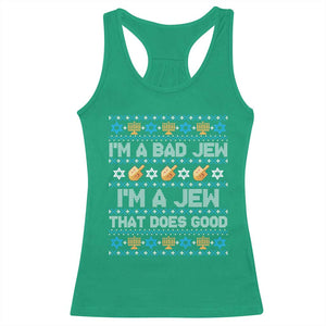 Funny Jewish Hanukkah Racerback Tank Top I Am A Bad Jew I Am A Jew That Does Good TS11 Irish Green Print Your Wear