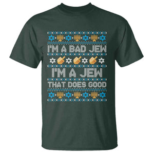 Funny Jewish Hanukkah T Shirt I Am A Bad Jew I Am A Jew That Does Good TS11 Dark Forest Green Print Your Wear