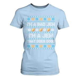 Funny Jewish Hanukkah T Shirt For Women I Am A Bad Jew I Am A Jew That Does Good TS11 Light Blue Print Your Wear