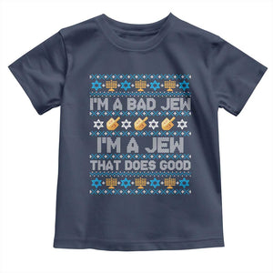 Funny Jewish Hanukkah Toddler T Shirt I Am A Bad Jew I Am A Jew That Does Good TS11 Navy Print Your Wear