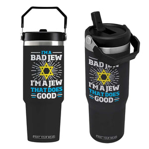 Funny Jewish Flip Straw Tumbler I Am A Bad Jew I Am A Jew That Does Good TS11 One Size: 30 oz Black Print Your Wear