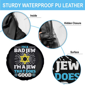 Funny Jewish Spare Tire Cover I Am A Bad Jew I Am A Jew That Does Good TS11 Print Your Wear