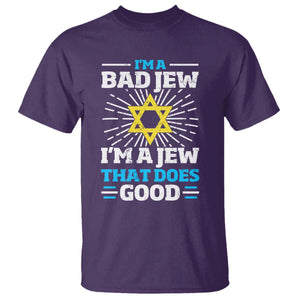 Funny Jewish T Shirt I Am A Bad Jew I Am A Jew That Does Good TS11 Purple Print Your Wear