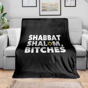 Funny Hanukkah Shabbat Shalom Bitches Throw Blanket Star Of David TS11 Print Your Wear