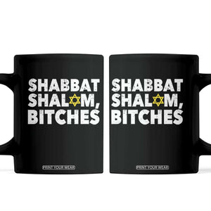 Funny Hanukkah Shabbat Shalom Bitches Coffee Mug Star Of David TS11 Black Print Your Wear
