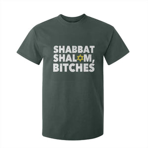 Funny Hanukkah Shabbat Shalom Bitches T Shirt For Kid Star Of David TS11 Dark Forest Green Print Your Wear