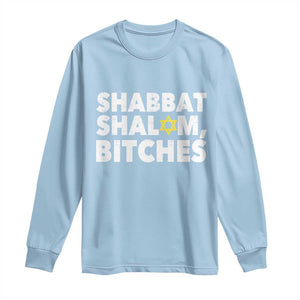 Funny Hanukkah Shabbat Shalom Bitches Long Sleeve Shirt Star Of David TS11 Light Blue Print Your Wear