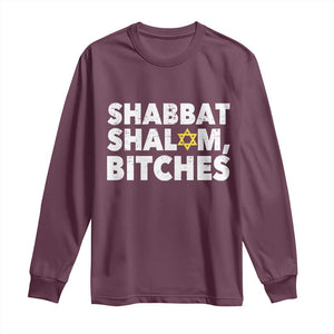 Funny Hanukkah Shabbat Shalom Bitches Long Sleeve Shirt Star Of David TS11 Maroon Print Your Wear