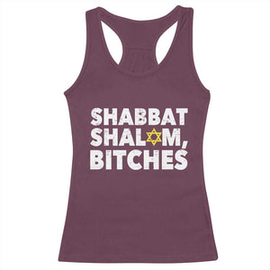 Funny Hanukkah Shabbat Shalom Bitches Racerback Tank Top Star Of David TS11 Maroon Print Your Wear