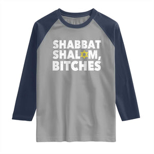 Funny Hanukkah Shabbat Shalom Bitches Raglan Shirt Star Of David TS11 Sport Gray Navy Print Your Wear