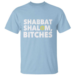 Funny Hanukkah Shabbat Shalom Bitches T Shirt Star Of David TS11 Light Blue Print Your Wear