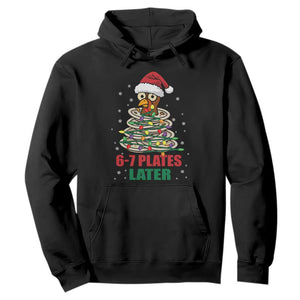 Funny 67 Christmas Hoodie 6 7 Plates Later Xmas Dinner Turkey TS11 Black Print Your Wear