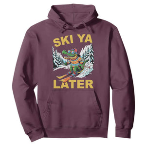 Funny Skiing Alligator Hoodie Ski Ya Later Skier Snow Mountain Winter Sport TS11 Maroon Print Your Wear