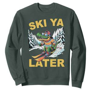 Funny Skiing Alligator Sweatshirt Ski Ya Later Skier Snow Mountain Winter Sport TS11 Dark Forest Green Print Your Wear