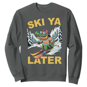 Funny Skiing Alligator Sweatshirt Ski Ya Later Skier Snow Mountain Winter Sport TS11 Dark Heather Print Your Wear