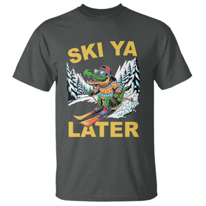 Funny Skiing Alligator T Shirt Ski Ya Later Skier Snow Mountain Winter Sport TS11 Dark Heather Print Your Wear