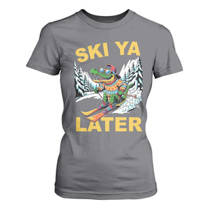 Funny Skiing Alligator T Shirt For Women Ski Ya Later Skier Snow Mountain Winter Sport TS11 Charcoal Print Your Wear