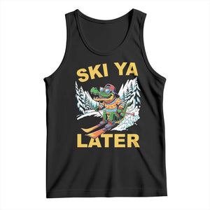 Funny Skiing Alligator Tank Top Ski Ya Later Skier Snow Mountain Winter Sport TS11 Black Print Your Wear