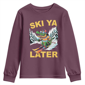Funny Skiing Alligator Youth Sweatshirt Ski Ya Later Skier Snow Mountain Winter Sport TS11 Maroon Print Your Wear