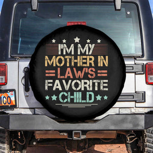 I Am My Mother In Laws Favorite Child Spare Tire Cover Family Humor TS11 No hole Black Print Your Wear