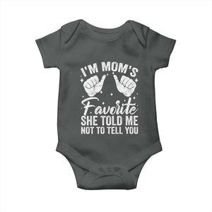I Am Moms Favorite She Told Me Not To Tell You Baby Onesie TS11 Dark Heather Print Your Wear