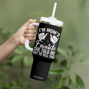 I Am Moms Favorite She Told Me Not To Tell You Tumbler With Handle TS11 Print Your Wear