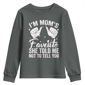 I Am Moms Favorite She Told Me Not To Tell You Youth Sweatshirt TS11 Dark Heather Print Your Wear