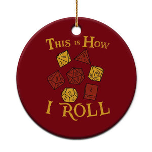 Funny RPG Tabletop Dice Ceramic Ornament This Is How I Roll Vintage D20 TS11 1pc Red Print Your Wear