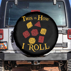 Funny RPG Tabletop Dice Spare Tire Cover This Is How I Roll Vintage D20 TS11 No hole Black Print Your Wear