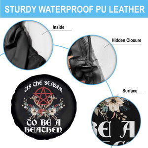 Tis The Season To Be The Heathen Spare Tire Cover Pagan Christmas Yule Holiday Pentagram TS11 Print Your Wear