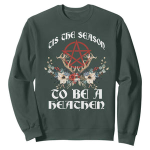 Tis The Season To Be The Heathen Sweatshirt Pagan Christmas Yule Holiday Pentagram TS11 Dark Forest Green Print Your Wear