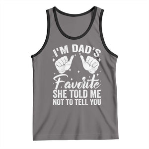 I Am Dads Favorite He Told Me Not To Tell You Tank Top TS11 Deep Heather Black Print Your Wear